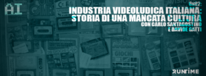 INDUSTRIA VIDEOLUDICA ITALIANA, STORIA DI UNA MANCATA CULTURA